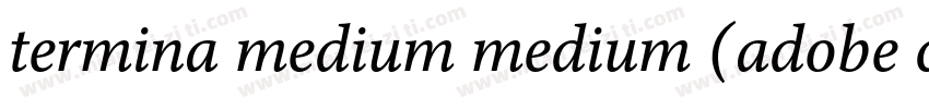 termina medium medium (adobe cloud字体转换